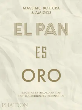 EL PAN ES ORO EL PAN ES ORO