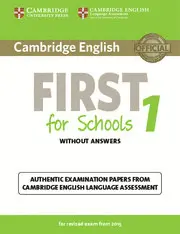 CAMBRIDGE ENGLISH FIRST 1 FOR REVISED EXAM FROM 2015 STUDENT'S BOOK WITH ANSWERS
