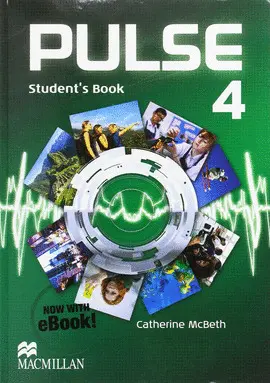 4 ESO PULSE STUDENT'S +EBOOK PACK 4 ESO PULSE STUDENT'S +EBOOK PACK