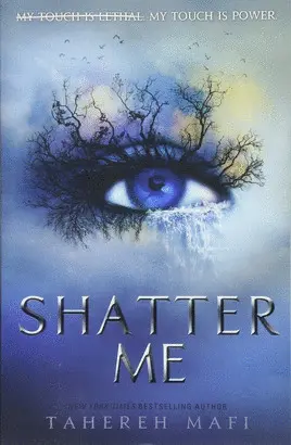 SHATTER ME 1