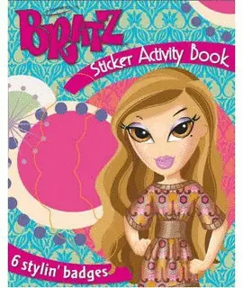 BRATZ STICKER ACTIVITY BOOK+5 CHAPAS BRATZ STICKER ACTIVITY BOOK+5 CHAPAS
