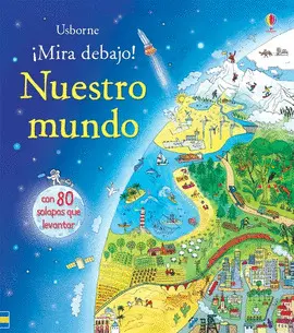 NUESTRO MUNDO. CON 80 SOLAPAS