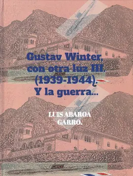 GUSTAV WINTER CON OTRA LUZ III 1939-1944