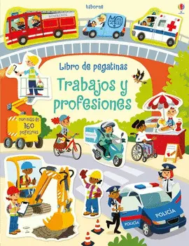TRABAJOS Y PROFESIONES. MI PRIMER LIBRO DE PEGATINAS