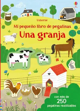 UNA GRANJA. MI PEQUEÑO LIBRO DE PEGATINAS