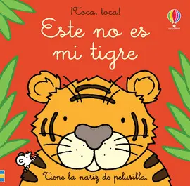 ESTE NO ES MI TIGRE ESTE NO ES MI TIGRE