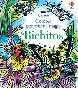 BICHITOS COLOREA POR ARTE DE MAGIA BICHITOS COLOREA POR ARTE DE MAGIA