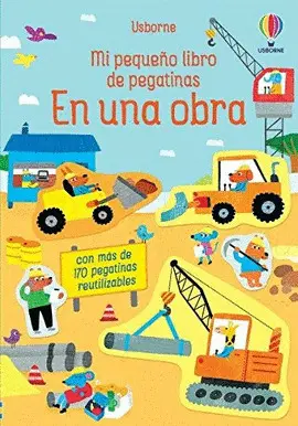 EN UNA OBRA. MI PEQUEÑO LIBRO PEGATINAS
