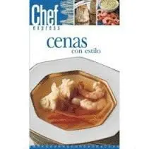 CENAS CON ESTILO - CHEF EXPRESS