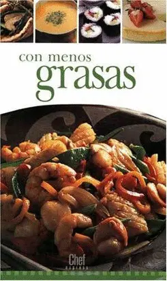 CON MENOS GRASAS - CHEF EXPRESS