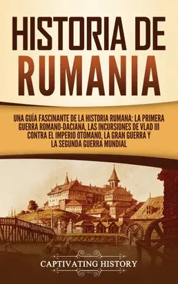 HISTORIA DE RUMANIA