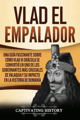 VLAD EL EMPALADOR VLAD EL EMPALADOR