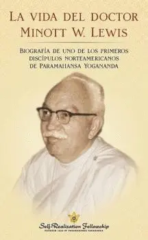 LA VIDA DEL DOCTOR MINOTT W LEWIS