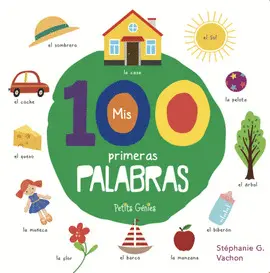 MIS 100 PRIMERAS PALABRAS MIS 100 PRIMERAS PALABRAS