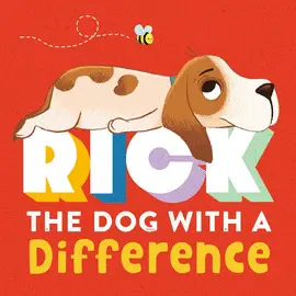 RICK: THE DOG WITH A DIFFERENCE