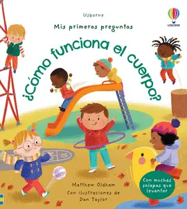 COMO FUNCIONA EL CUERPO. MIS PRIMERAS PREGUNTAS