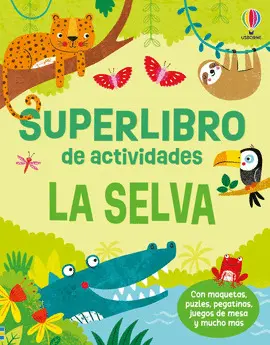 La Selva. Superlibro de Actividades