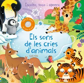 ELS SONS DE LES CRIES D'ANIMALS ELS SONS DE LES CRIES D'ANIMALS