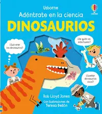 DINOSAURIOS. ADENTRATE EN LA CIENCIA