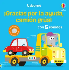 ¡GRACIAS POR LA AYUDA, CAMION GRUA!
