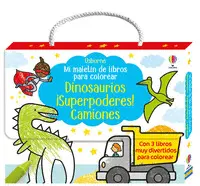 MI MALETIN LIBROS PARA COLOREAR. DINOSAURIOS, ¡SUPERPODERES!, CAMIONES