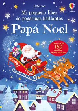 PAPÁ NOEL. MI PEQUEÑO LIBRO DE PEGATINAS BRILLANTES