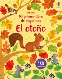 EL OTOÑO. MI PRIMER LIBRO DE PEGATINAS