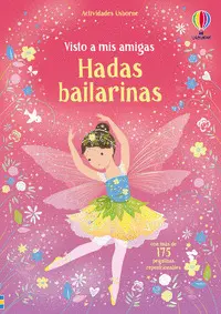 HADAS BAILARINAS. VISTO A MIS AMIGAS