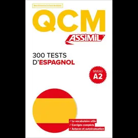 QCM 300 TESTS D'ESPAGNOL