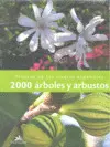 2000 ARBOLES Y ARBUSTOS. PLANTAS DE LOS VIVEROS ESPAÑOLES