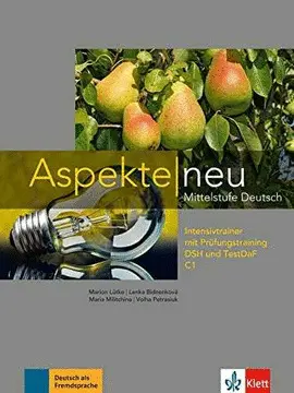 ASPEKTE NEU 3 INTENSIVTRAINER ASPEKTE NEU 3 INTENSIVTRAINER