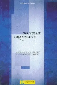 DEUTSCHE GRAMMATIK DEUTSCHE GRAMMATIK