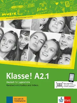 1 BA KLASSE! A2.1, LIBRO DEL ALUMNO + AUDIO + VIDEO 1 BA KLASSE! A2.1, LIBRO DEL ALUMNO + AUDIO + VIDEO