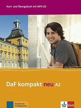 2 DAF KOMPAKT NEU A2, LIBRO DEL ALUMNO Y LIBRO DE EJERCICIOS 2 DAF KOMPAKT NEU A2, LIBRO DEL ALUMNO Y LIBRO DE EJERCICIOS