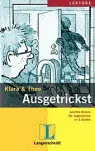 AUSGETRICKST