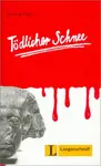Todlicher Schnee. Felix&Theo