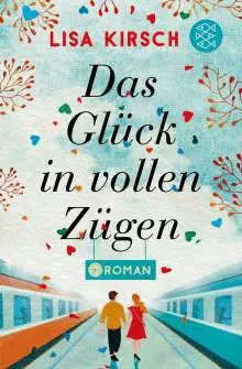 DAS GLÜCK IN VOLLEN ZÜGEN