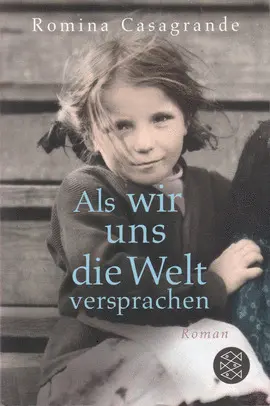 ALS WIR UNS DIE WELT VERSPRACHEN