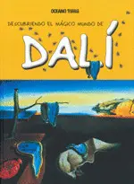 DALI - DESCUBRIENDO EL MAGICO MUNDO DE ... - TRAVE