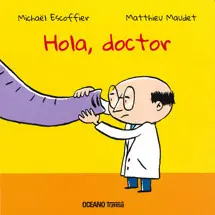 HOLA,  DOCTOR
