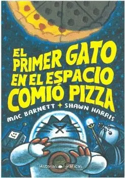 EL PRIMER GATO EN EL ESPACIO COMIO PIZZA EL PRIMER GATO EN EL ESPACIO COMIO PIZZA