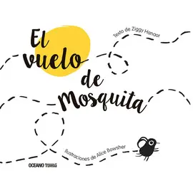 VUELO DE MOSQUITA, EL VUELO DE MOSQUITA, EL