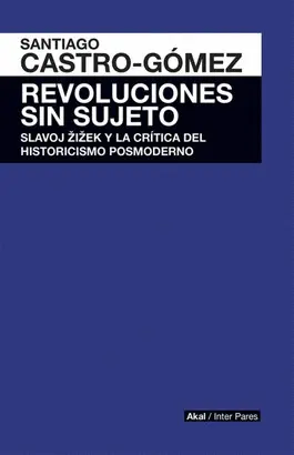REVOLUCIONES SIN SUJETO REVOLUCIONES SIN SUJETO