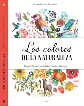 LOS COLORES DE LA NATURALEZA LOS COLORES DE LA NATURALEZA