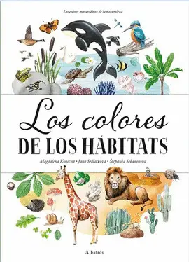 LOS COLORES DE LOS HABITATS LOS COLORES DE LOS HABITATS