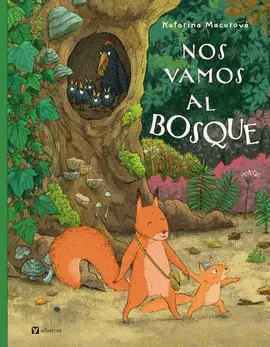 NOS VAMOS AL BOSQUE NOS VAMOS AL BOSQUE