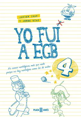 YO FUI A EGB 4 YO FUI A EGB 4
