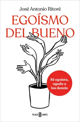 EGOÍSMO DEL BUENO EGOÍSMO DEL BUENO