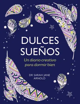 DULCES SUEÑOS DULCES SUEÑOS