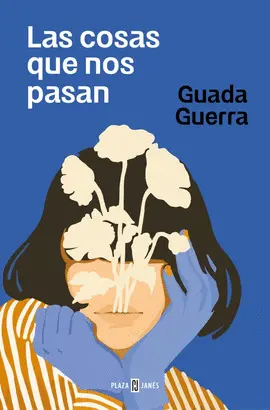 LAS COSAS QUE NOS PASAN LAS COSAS QUE NOS PASAN
